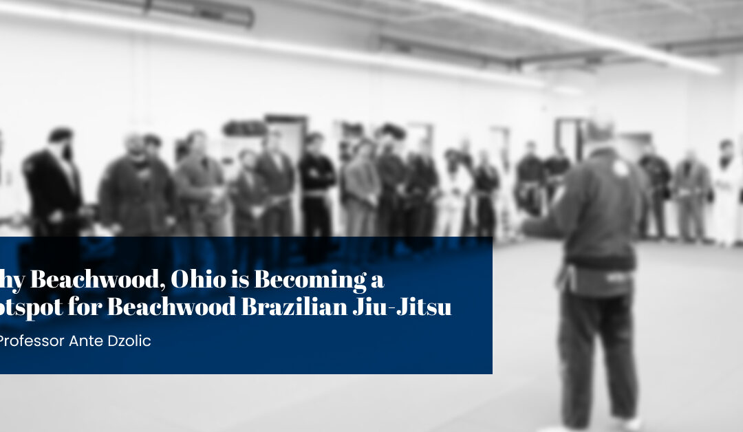 Why Beachwood, Ohio is Becoming a Hotspot for Beachwood Brazilian Jiu-Jitsu